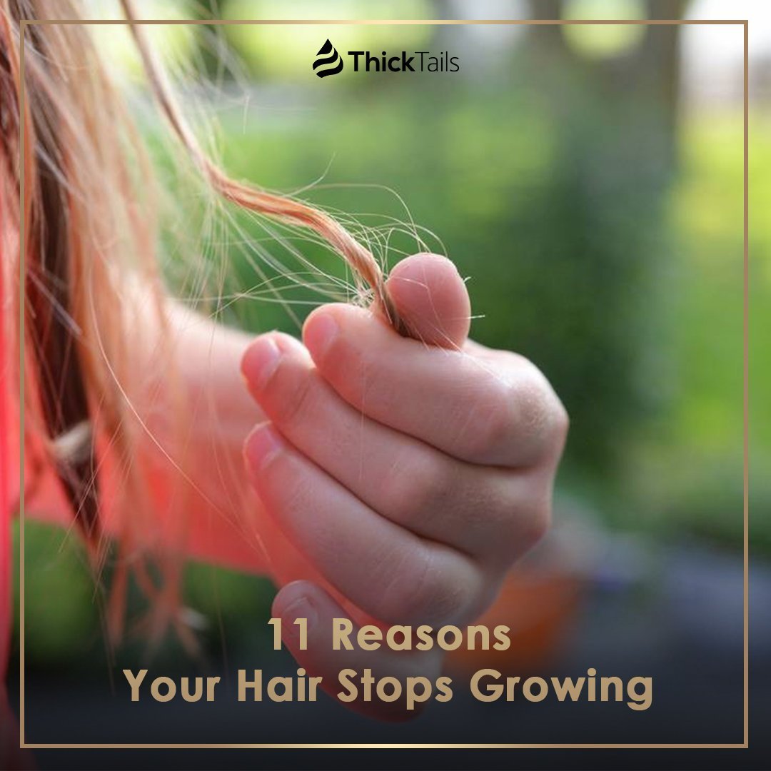 11-reasons-your-hair-stops-growing-thicktai